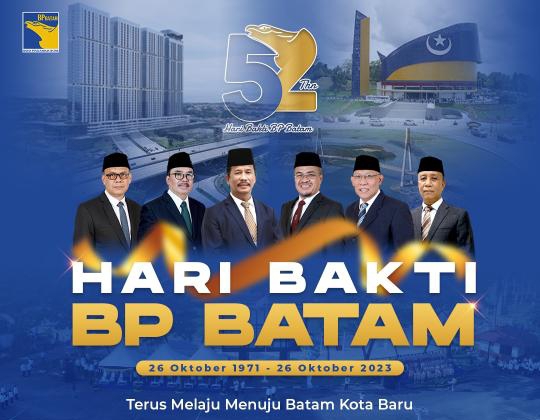 Hari Bakti BP Batam ke-52, Komitmen Dalam Menjadikan Batam Kota Baru